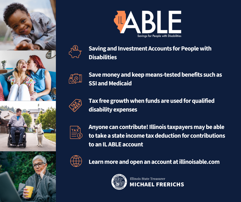 Learn about ABLE Accounts from the Illinois State Treasurer's Office